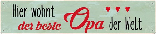 Hier wohnt der beste - opa,